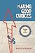 Making Good Choices by Purvis Atkinson