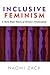 Inclusive Feminism: A Third Wave Theory of Women's Commonality