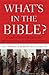 What's in the Bible: A Tour...