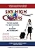 Sky High Careers: Your Guide to Becoming a Flight Attendant