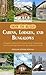How to Build Cabins, Lodges, and Bungalows: Complete Manual of Constructing, Decorating, and Furnishing Homes for Recreation or Profit