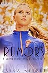Rumors by Erica Kiefer