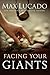 Facing Your Giants by Max Lucado Facing Your Giants by Max Lucado