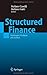 Structured Finance: Techniques, Products and Market (Springer Finance)