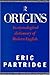 Origins by Eric Partridge