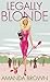 Legally Blonde by Amanda Brown