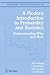 A Modern Introduction to Probability and Statistics: Understanding Why and How (Springer Texts in Statistics)