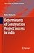 Determinants of Construction Project Success in India (Topics in Safety, Risk, Reliability and Quality Book 23)