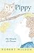 Pippy: The Miracle of a Dream
