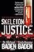 Skeleton Justice (Jake Rosen & Manny Manfreda Novels Book 2)