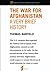 The War for Afghanistan: A ...