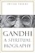 Gandhi: A Spiritual Biography