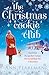 The Christmas Cookie Club by Ann Pearlman