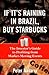If It's Raining in Brazil, Buy Starbucks by Peter Navarro