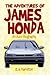 THE ADVENTURES OF JAMES HONDA by D.A. Hamilton