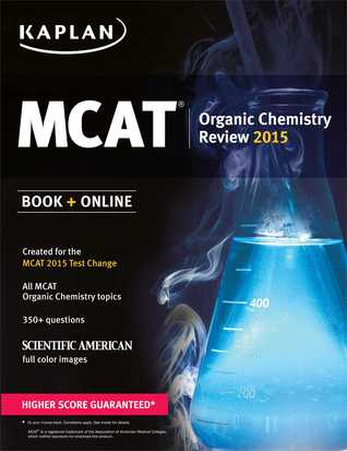 Kaplan MCAT Organic Chemistry Review: Created for MCAT 2015 (Kaplan Test Prep)