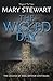 The Wicked Day by Mary  Stewart