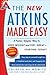 The New Atkins Made Easy by Colette Heimowitz
