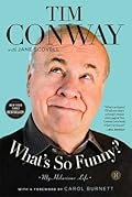 What's So Funny?: My Hilarious Life