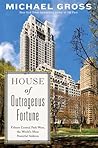 House of Outrageous Fortune: Fifteen Central Park West, the World's Most Powerful Address House of Outrageous Fortune: Fifteen Central Park West, the World's Most Powerful Address