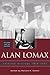 Alan Lomax: Selected Writin...