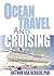 Ocean Travel and Cruising: ...