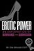 Erotic Power: Exploring the World of BDSM