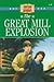 The Great Mill Explosion (The American Adventure, #26)