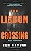 The Lisbon Crossing (Jack Teller, #2)
