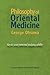 Philosophy of Oriental Medicine by George Ohsawa