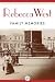 Family Memories by Rebecca West Family Memories by Rebecca West