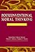 Postconventional Moral Thinking: A Neo-kohlbergian Approach
