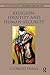 Religion, Identity and Human Security (Routledge Studies in Religion and Politics)