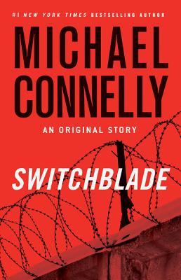 Switchblade (Harry Bosch, #16.5; Harry Bosch Universe, #26.5)