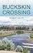 Buckskin Crossing by Robert Callis