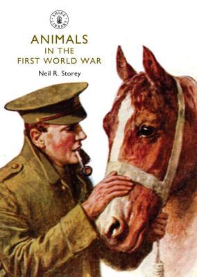 Animals in the First World War (Shire Library, 790)