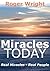 Miracles Today