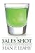 The Sales Shot: 100 Fast Paced, Hard Hitting Sales Tips