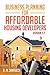 Business Planning for Affordable Housing Developers : Version 2.2