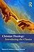 Christian Theology by Stephen R. Holmes