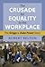 The Crusade for Equality in the Workplace: The Griggs v. Duke Power Story