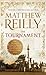 The Tournament by Matthew Reilly
