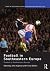 Football in Southeastern Eu...