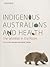 Indigenous Australians and Health