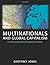 Multinationals and Global Capitalism: From the Nineteenth to the Twenty First Century