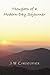 Thoughts of a Modern-Day Sojourner by J.W. Christopher