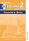 Encore Tricolore 2 Teacher's Book Encore Tricolore 2 Teacher's Book