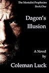 Dagon's Illusion (The Mentalist Prophecies, #1)