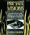 Primate Visions: ...