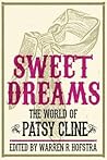 Book cover for Sweet Dreams: The World of Patsy Cline (Music in American Life)